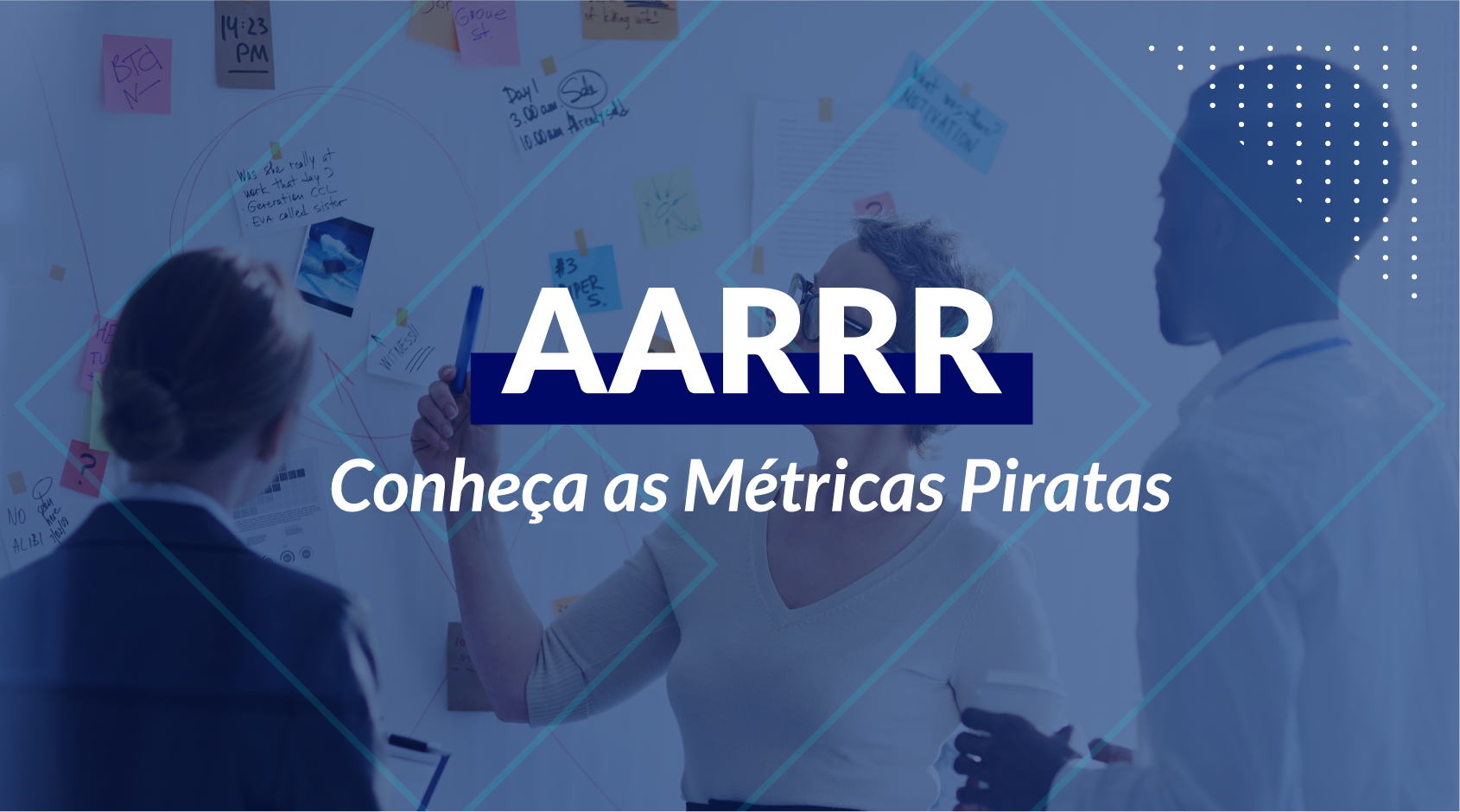  AARRR: Conheça as Métricas Piratas